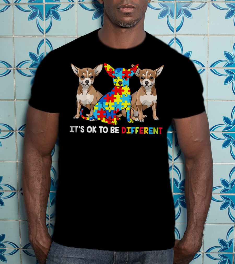 It's OK To Be Different Chihuahua Autism Puzzle T-Shirt
