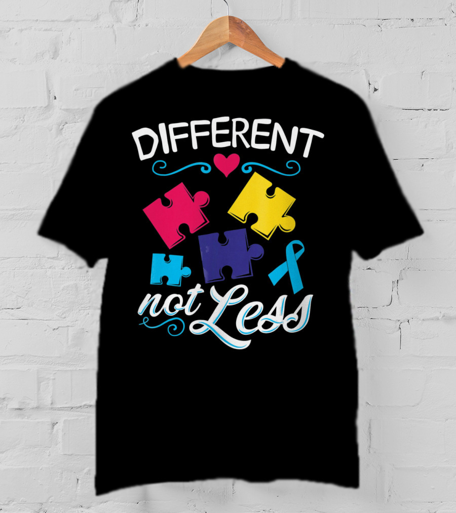 Different Not Less Autism Awareness Puzzle T-Shirt