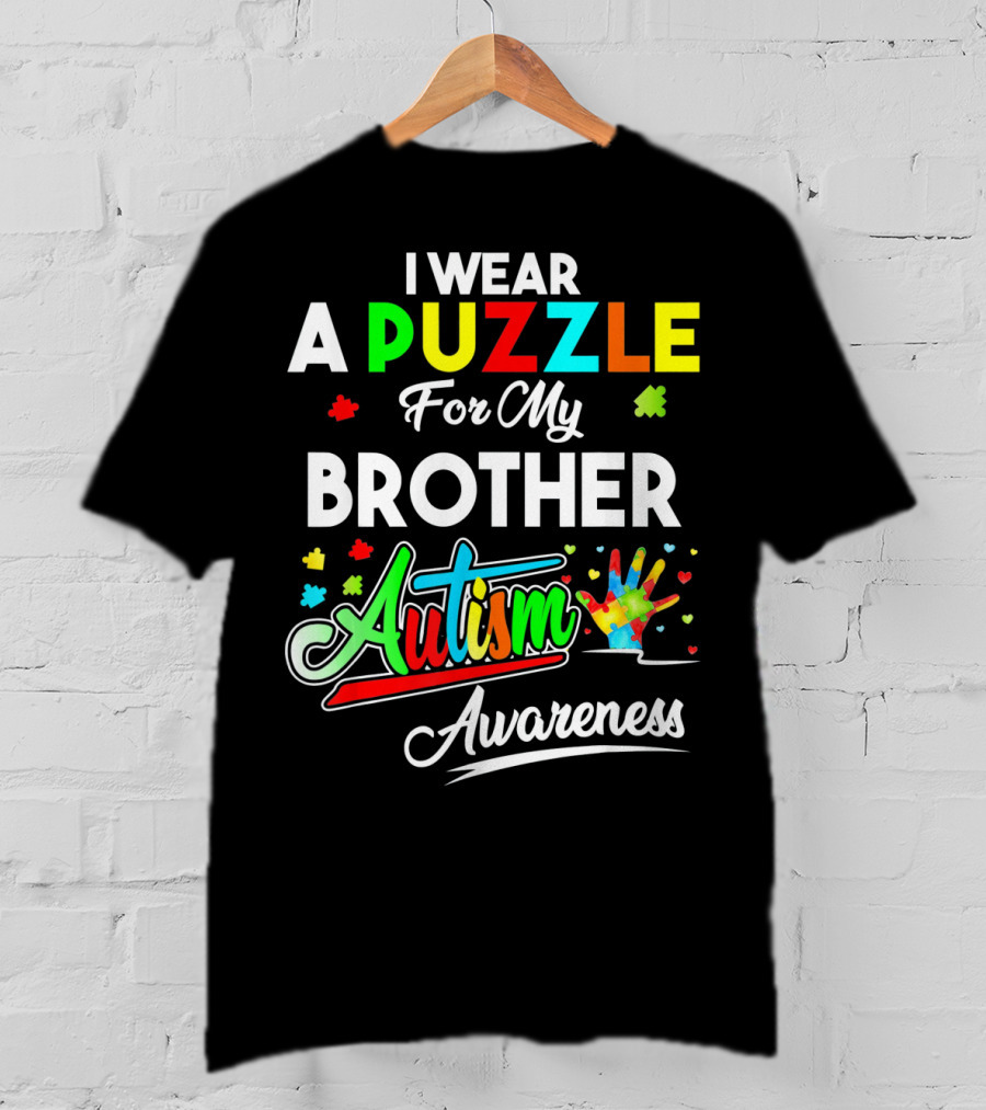 I Wear A Puzzle For My Brother Autism Awareness T-Shirt
