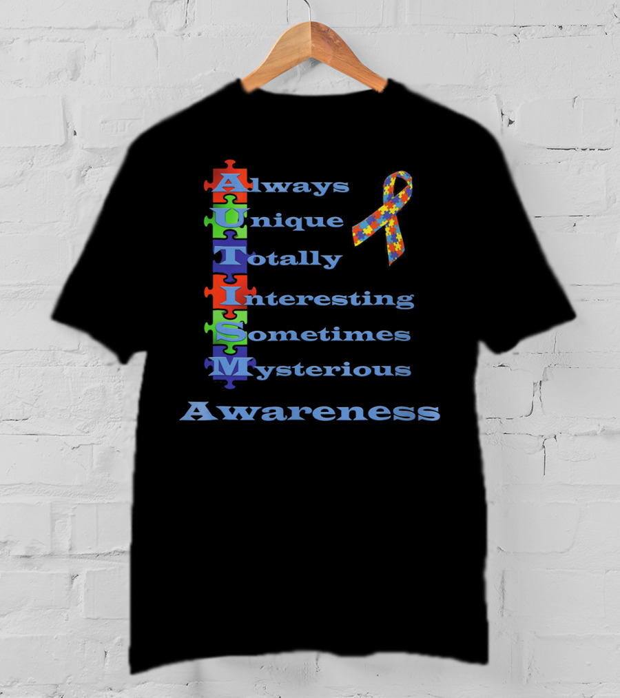 Autism Awareness Always Unique Totally Interesting Sometimes Mysterious Puzzle T-Shirt