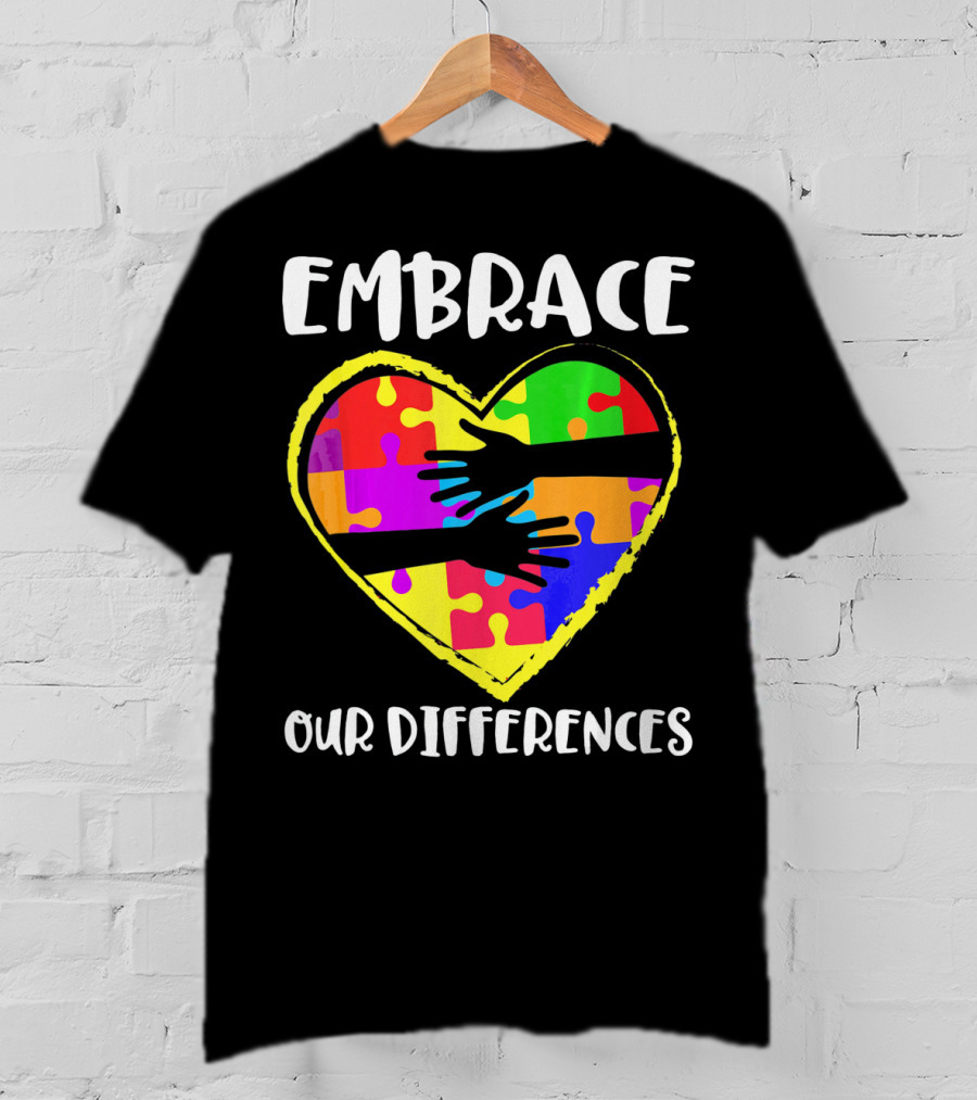 Embrace Our Differences Autism Awareness Heart Puzzle T-Shirt