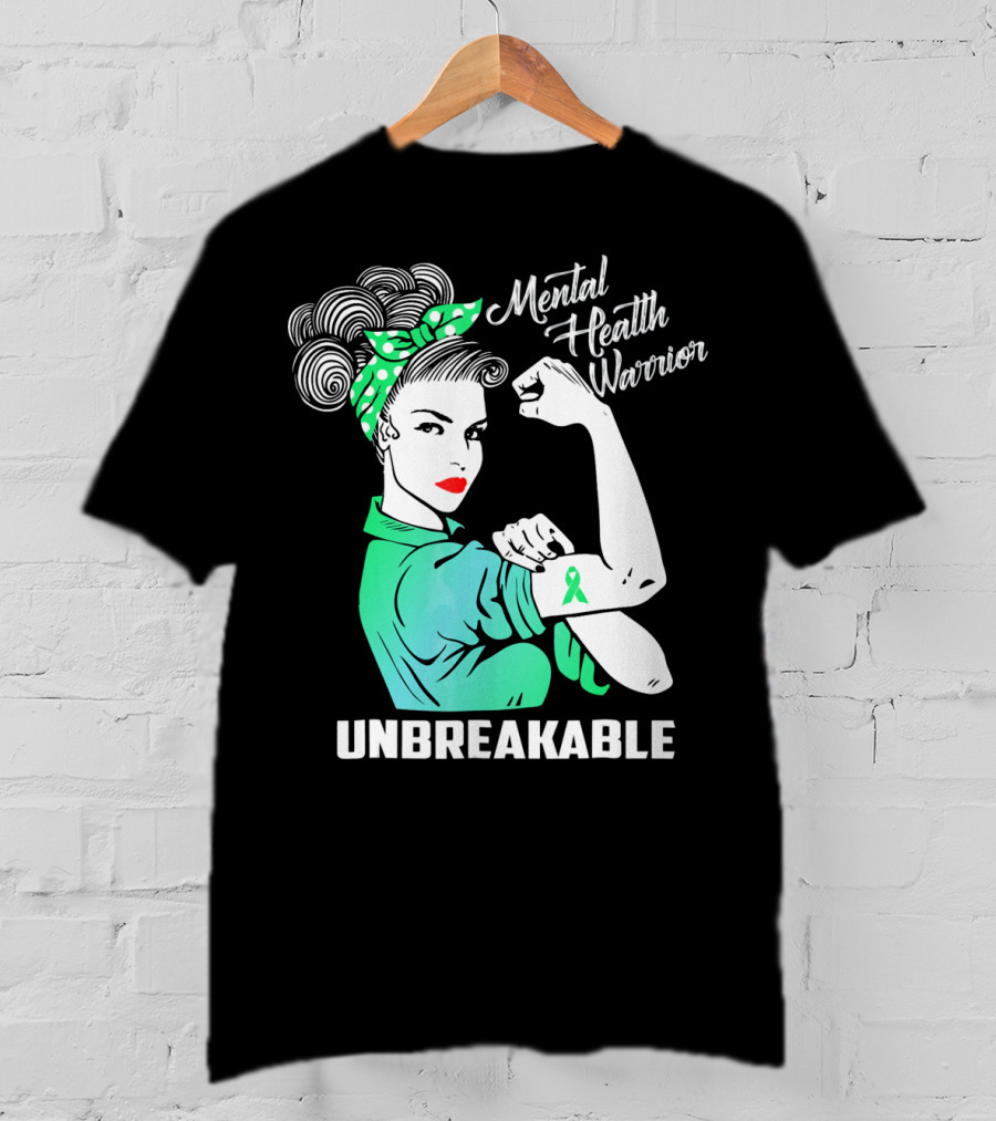 Mental Health Warrior Unbreakable Strength T-Shirt