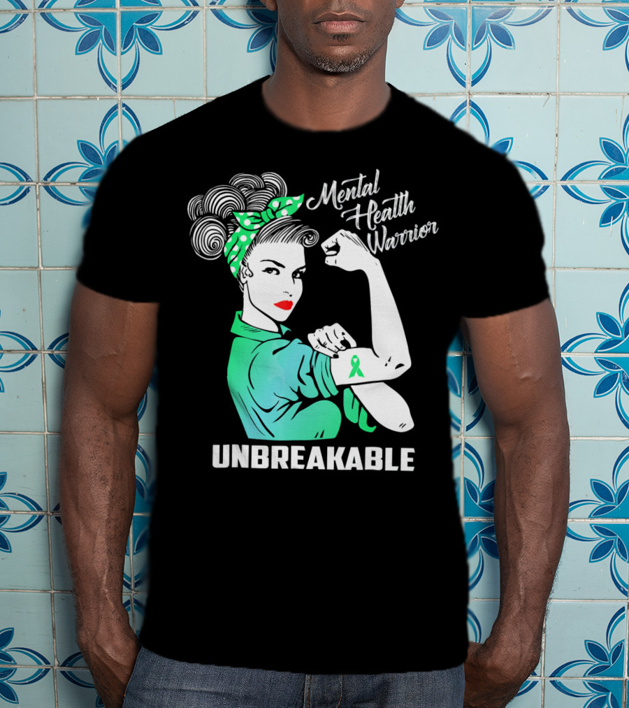 Mental Health Warrior Unbreakable Strength T-Shirt