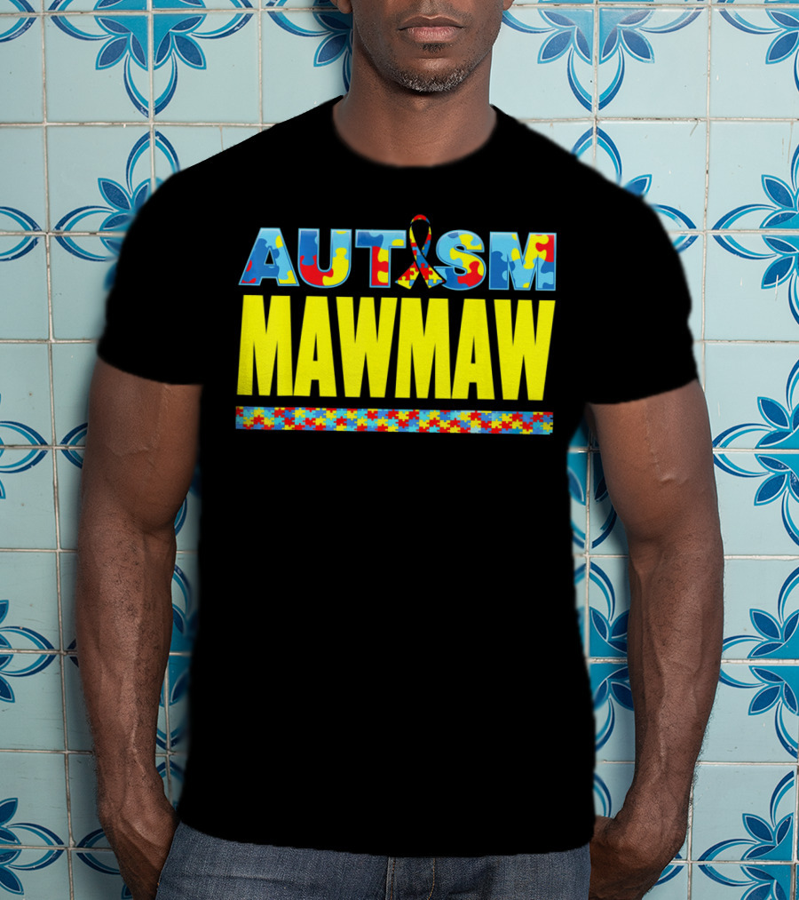Autism Puzzle Ribbon Maw Maw Support Awareness T-Shirt