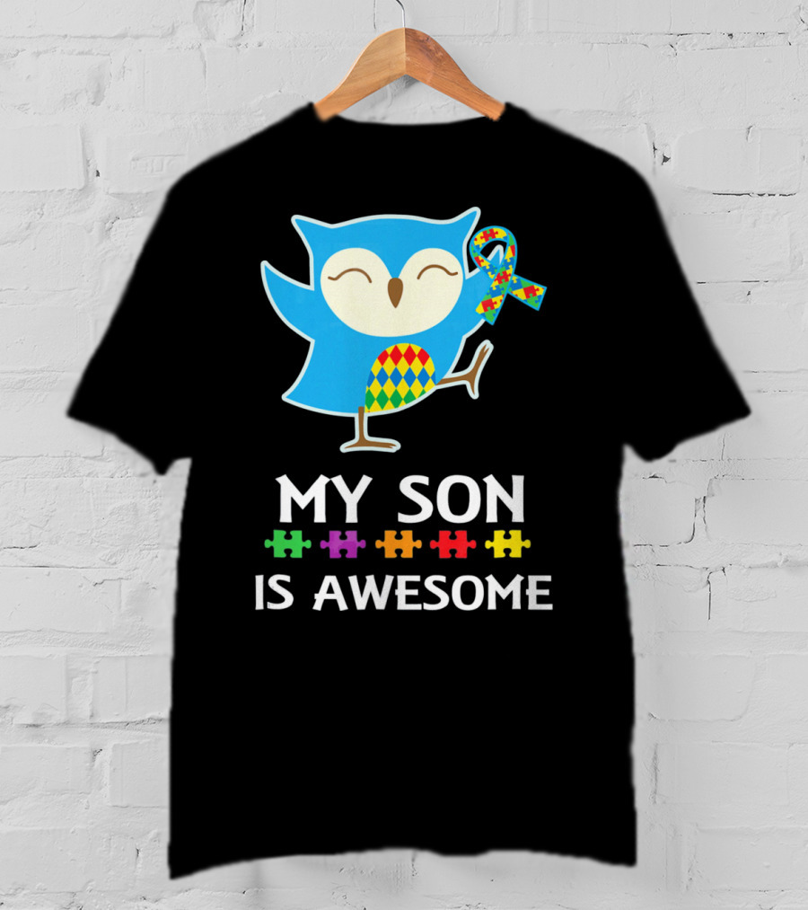 My Son Is Awesome Autism Awareness Owl With Puzzle T-Shirt