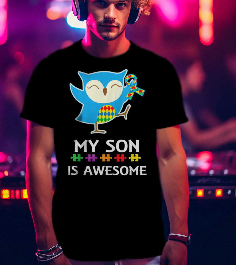 My Son Is Awesome Autism Awareness Owl With Puzzle T-Shirt