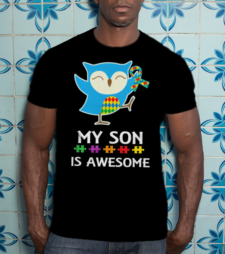 My Son Is Awesome Autism Awareness Owl With Puzzle T-Shirt
