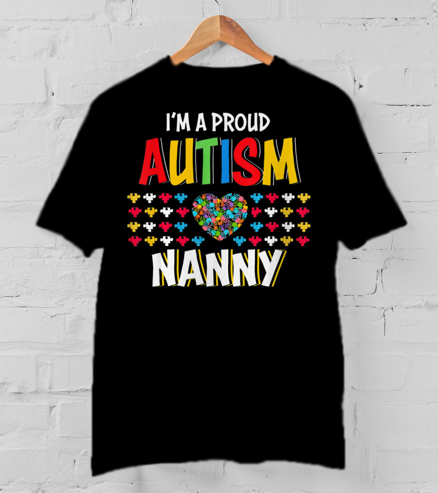 I'm A Proud Autism Nanny Heart Puzzle T-Shirt