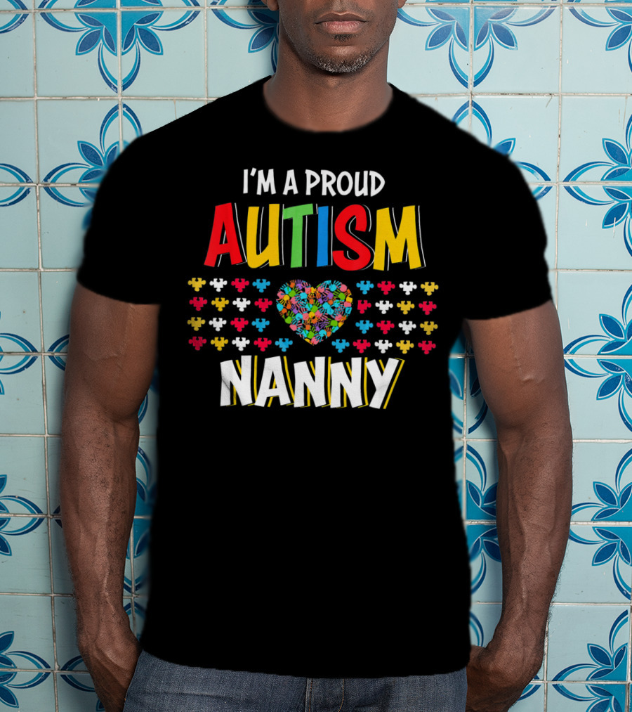 I'm A Proud Autism Nanny Heart Puzzle T-Shirt