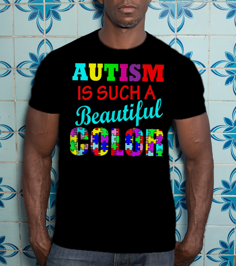 Autism Is Such A Beautiful Color Puzzle Piece Letters T-Shirt