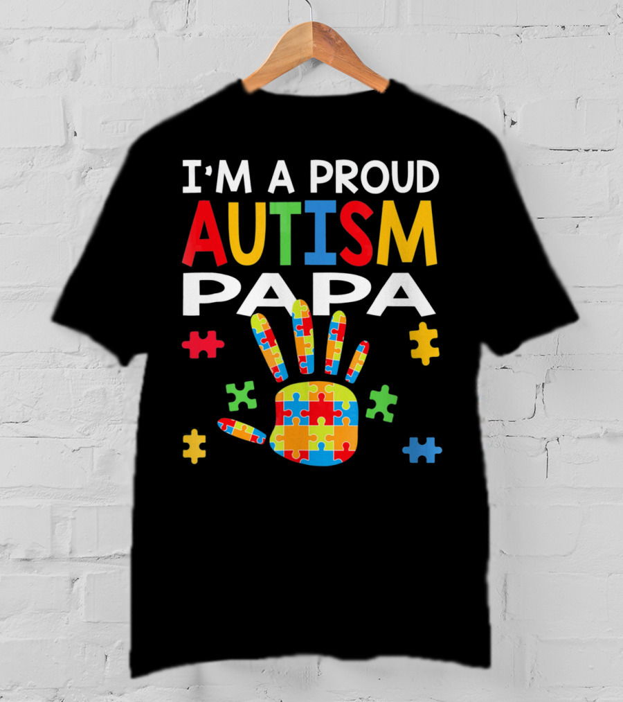 I'm A Proud Autism Papa Puzzle Hand Colorful T-Shirt