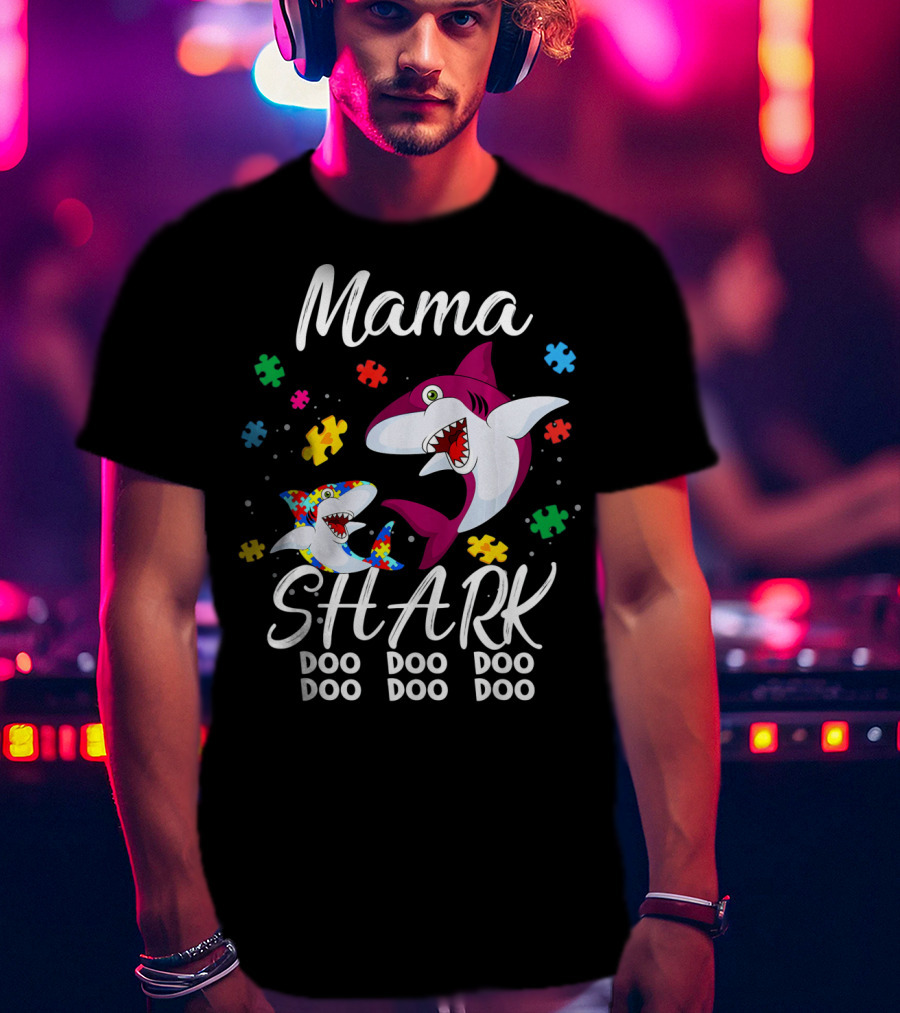 Mama Shark Autism Awareness Doo Doo Doo Puzzle Pieces T-Shirt