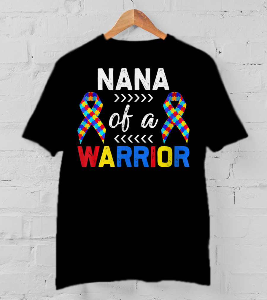 Nana Of A Warrior Autism Awareness Puzzle Ribbons T-Shirt