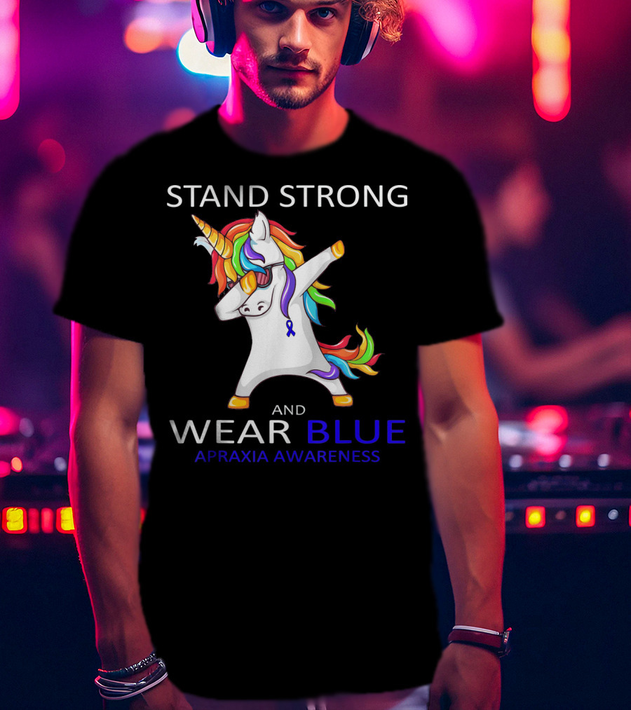 Stand Strong Wear Blue Apraxia Awareness Unicorn Dabbing T-Shirt