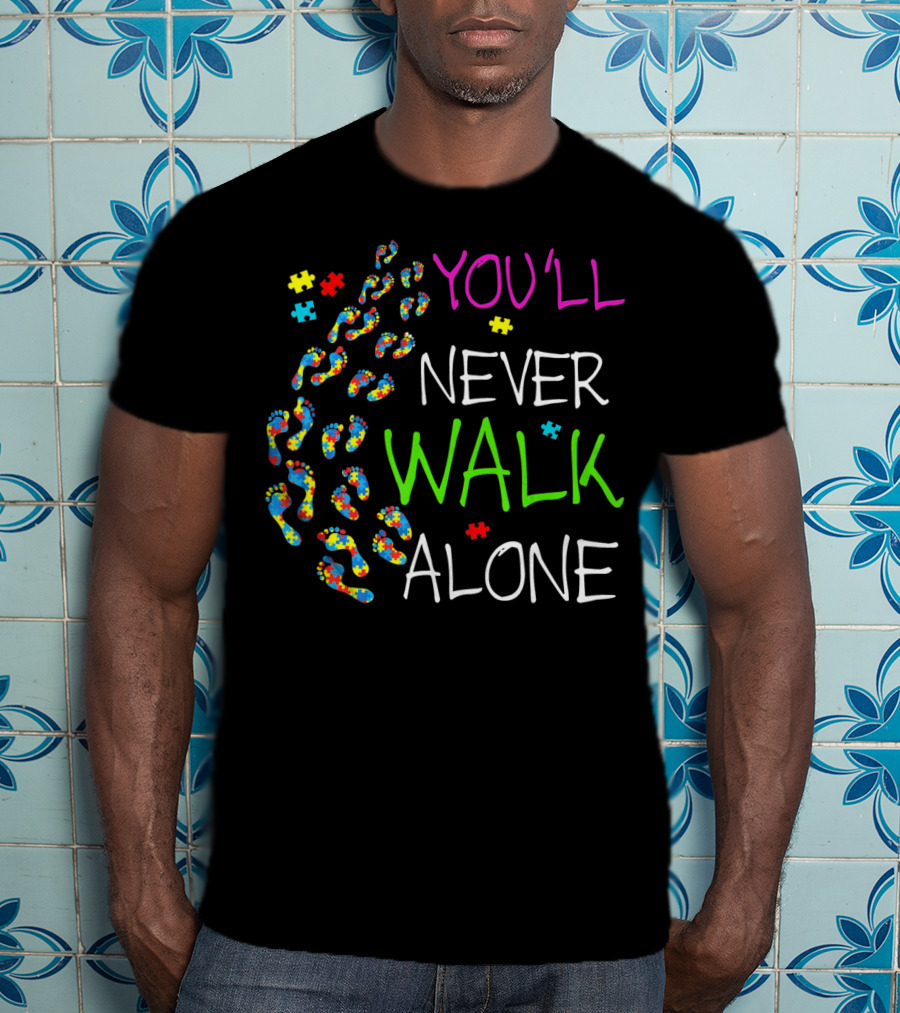 You'll Never Walk Alone Puzzle Colorful Footprints T-Shirt