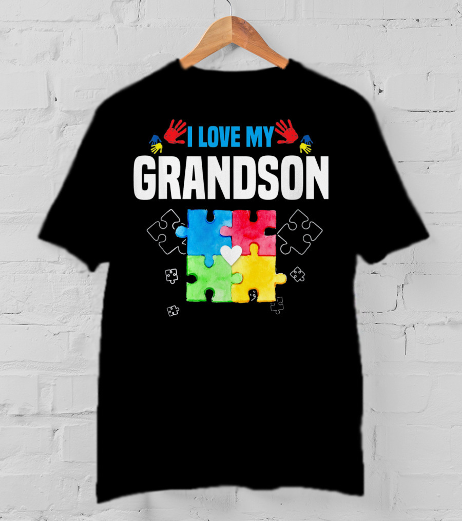 I Love My Grandson Autism Awareness Puzzle Pieces And Colorful Handprints T-Shirt