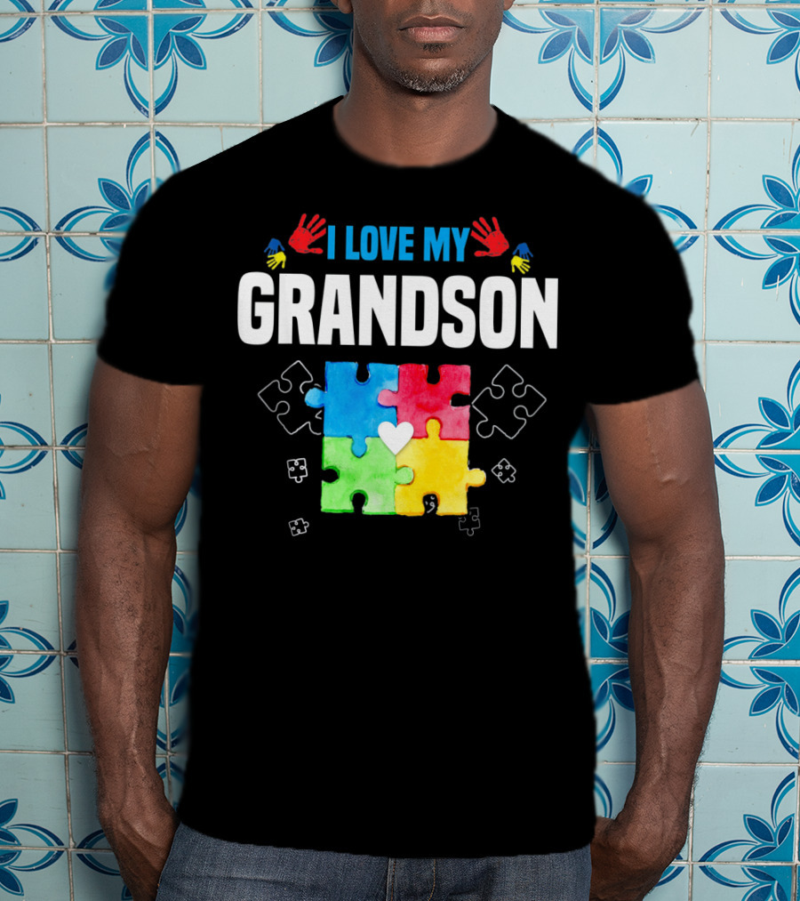 I Love My Grandson Autism Awareness Puzzle Pieces And Colorful Handprints T-Shirt