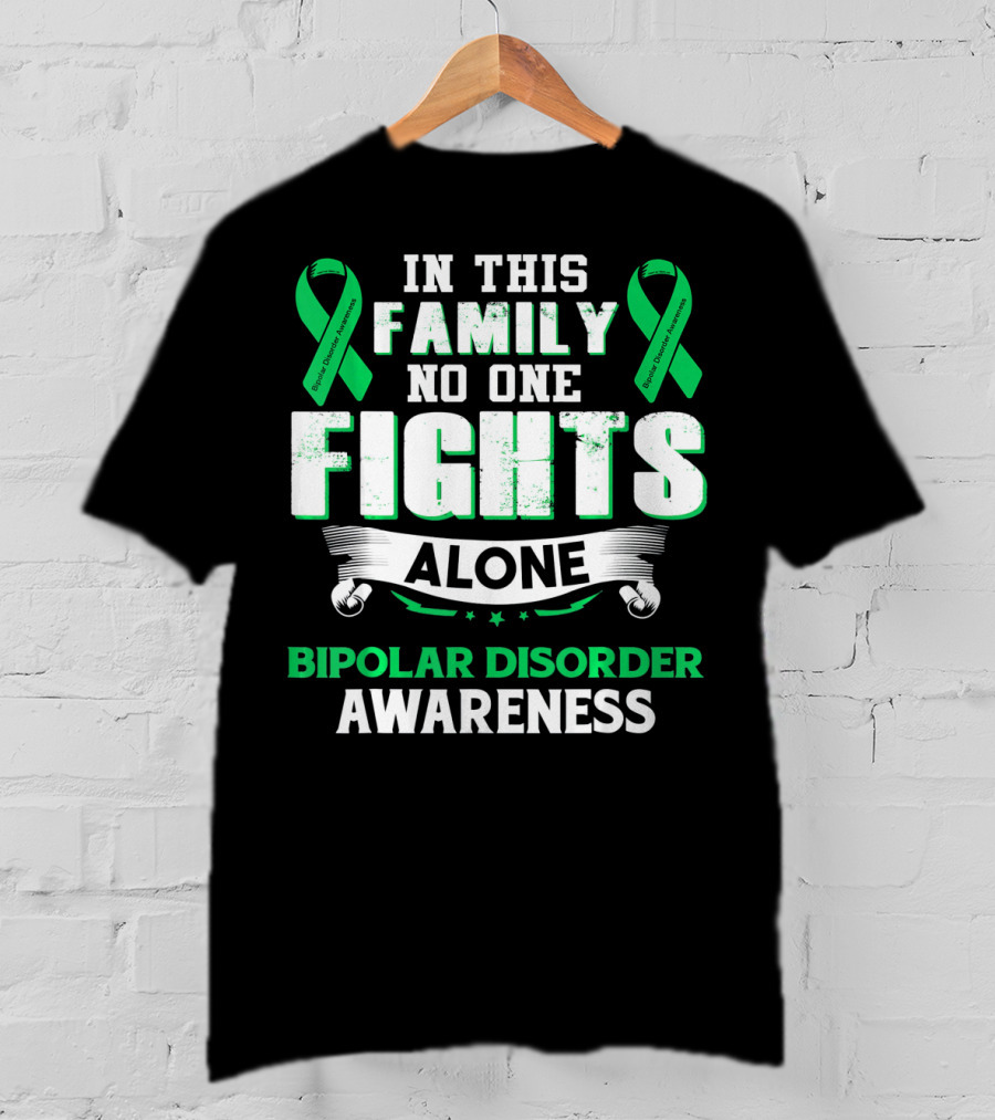 In This Family No One Fights Alone Bipolar Disorder Awareness T-Shirt