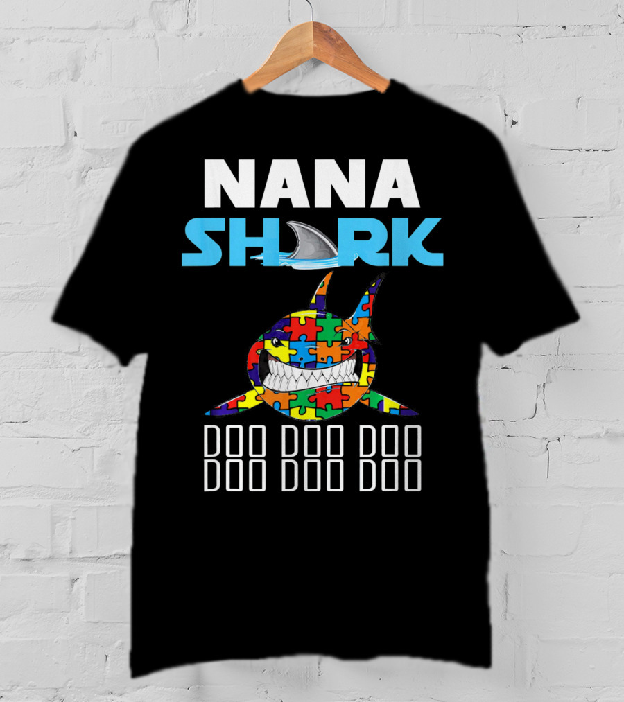 Nana Shark Autism Awareness Puzzle Doo Doo Doo T-Shirt