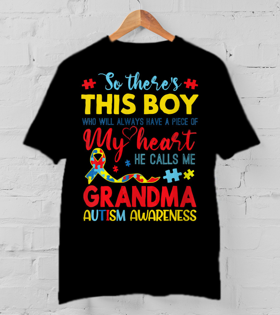 So There's This Boy Autism Awareness Grandma T-Shirt