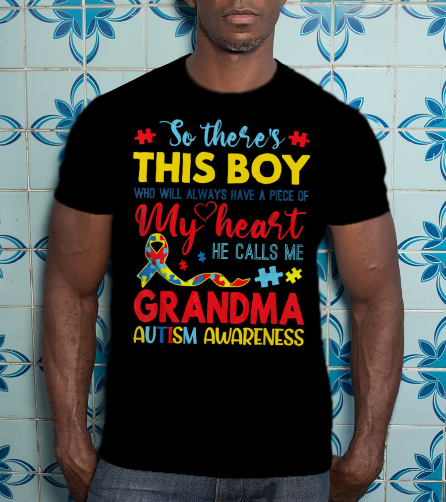 So There's This Boy Autism Awareness Grandma T-Shirt