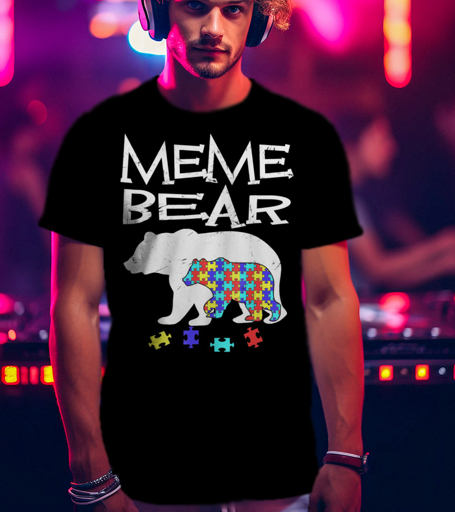 Meme Bear Autism Awareness Puzzle Piece Bear T-Shirt