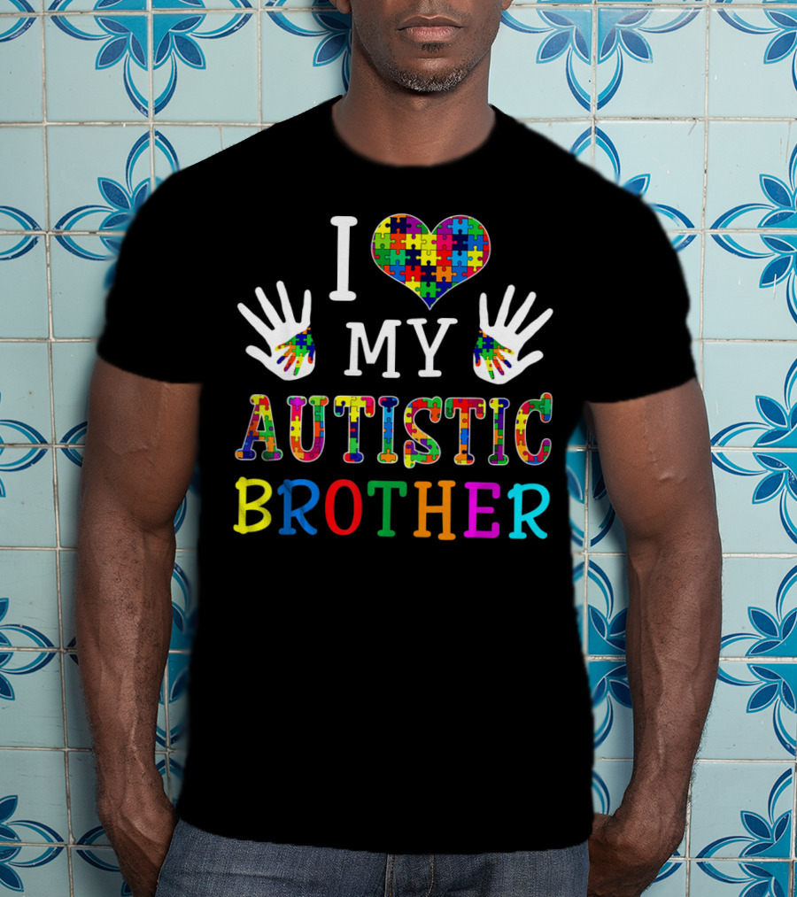 I Love My Autistic Brother Puzzle Piece Autism Awareness T-Shirt