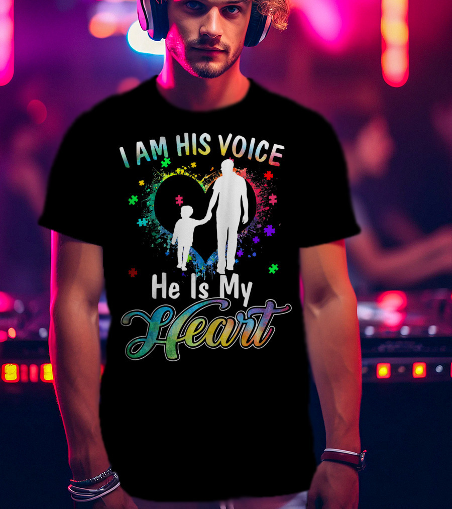 I Am His Voice He Is My Heart Autism Awareness Father And Child Silhouette With Colorful Puzzle T-Shirt