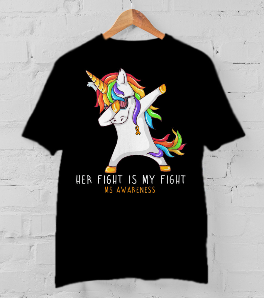 Her Fight Is My Fight Dabbing Unicorn MS Awareness T-Shirt
