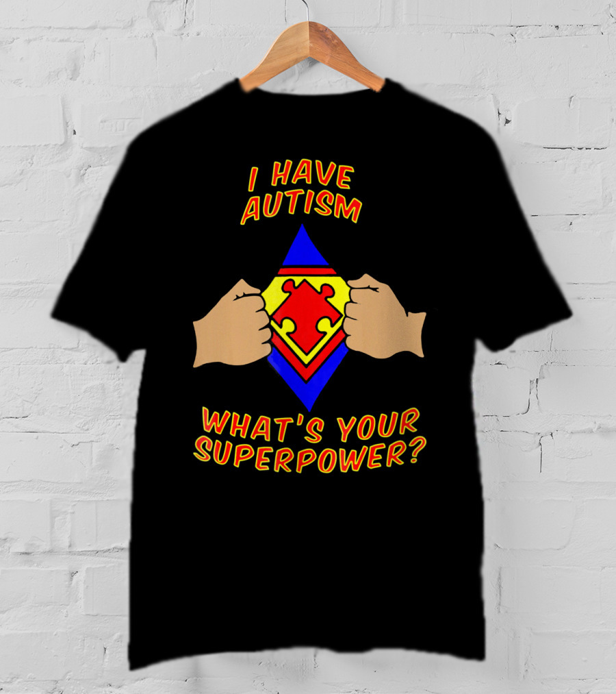 I Have Autism What's Your Superpower Puzzle Superman T-Shirt