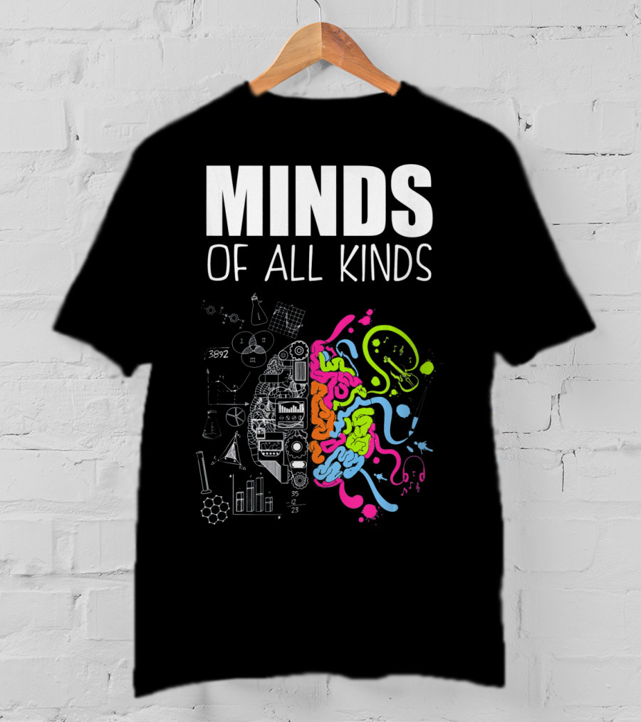 Minds Of All Kinds Neurodiversity Brain ADHD Autism T-Shirt