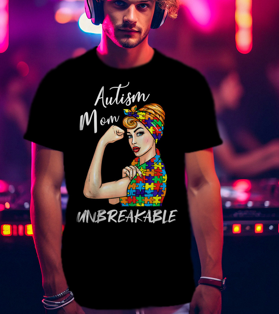Autism Mom Unbreakable Autistic Puzzle Pattern Rosie The Riveter T-Shirt