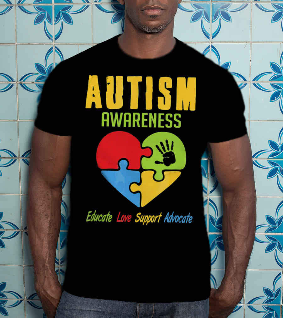 Autism Awareness Advocate Educate Love Support Puzzle Heart Handprint T-Shirt