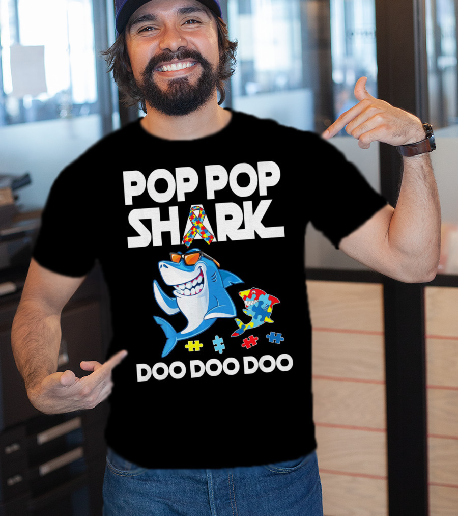 Pop Pop Shark Autism Awareness Doo Doo Doo T-Shirt
