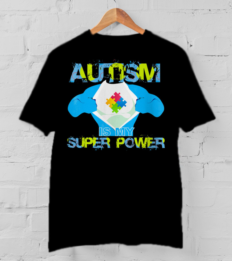 Autism Is My Super Power Puzzle Piece Autism Awareness T-Shirt