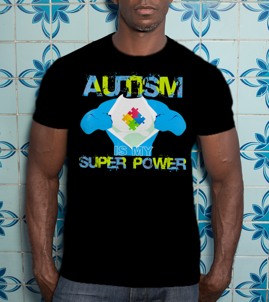Autism Is My Super Power Puzzle Piece Autism Awareness T-Shirt