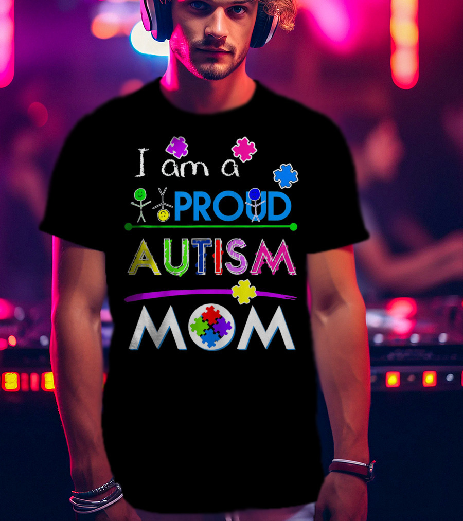 I Am A Proud Autism Mom Puzzle Pieces T-Shirt