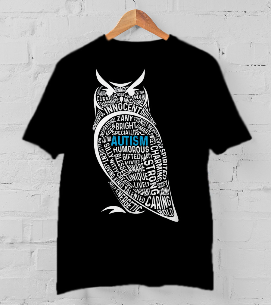 Autism Awareness Owl Innocent Bright Caring Strong Energetic Unique T-Shirt