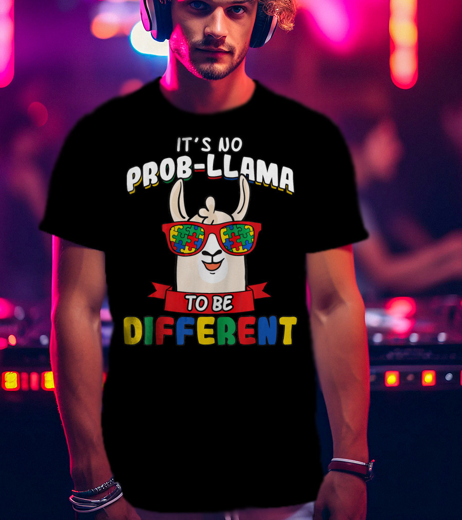 It's No Prob-Llama To Be Different Autism Puzzle Sunglasses T-Shirt