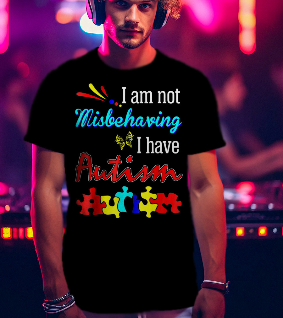 I Am Not Misbehaving I Have Autism Awareness With Colorful Puzzle Pieces And Butterfly T-Shirt