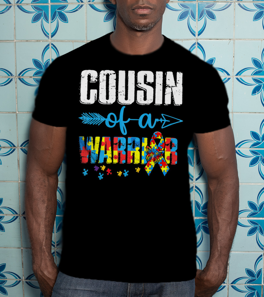 Cousin Of A Warrior Autism Awareness Puzzle Ribbon Butterfly T-Shirt