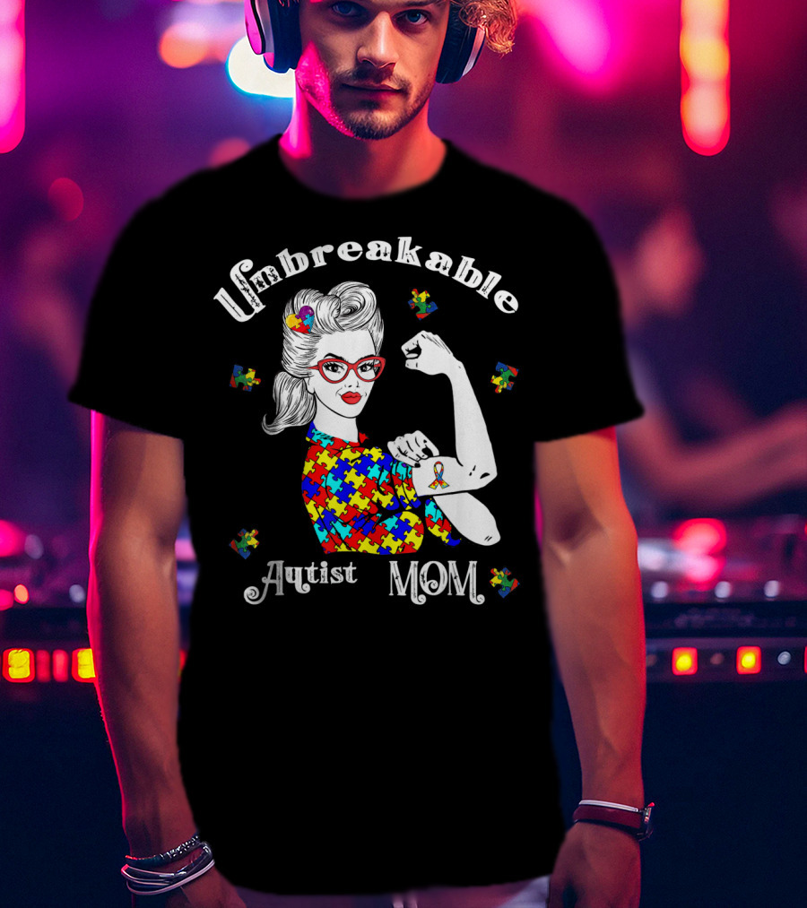 Unbreakable Autist Mom Puzzle Piece T-Shirt