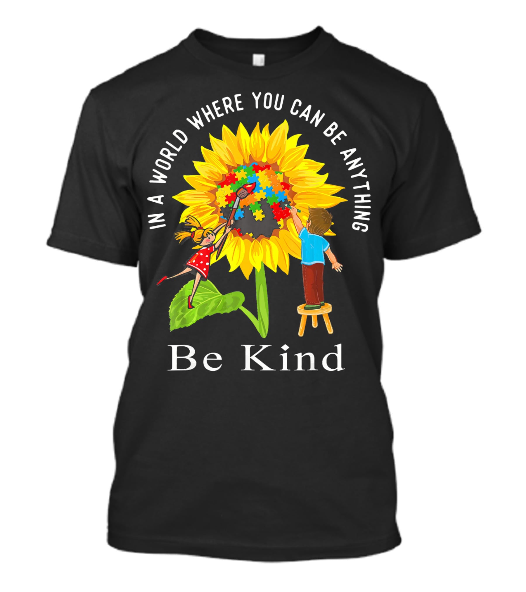 Be Kind In A World Where You Can Be Anything Sunflower Autism Awareness T-Shirt