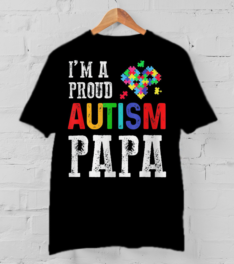 I'm A Proud Autism Papa Autism Puzzle Heart T-Shirt