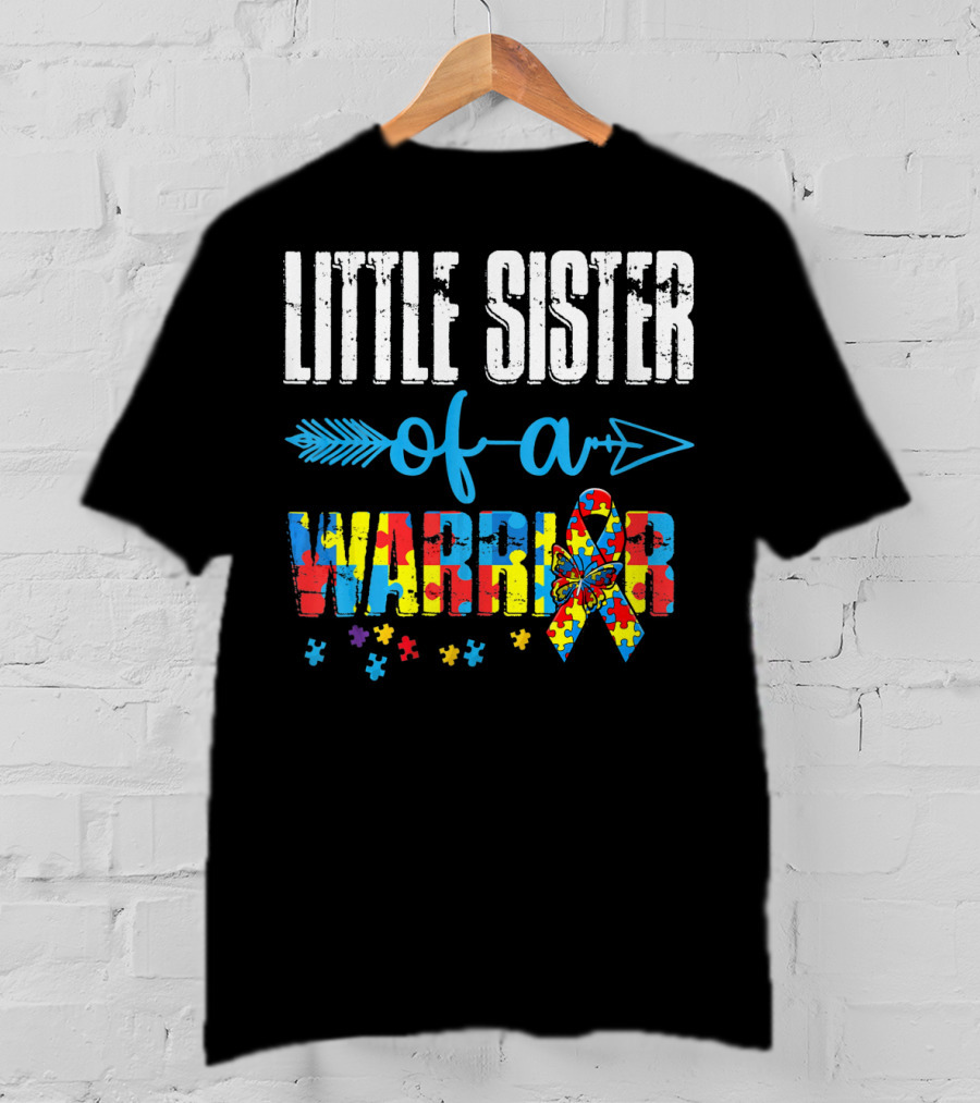 Little Sister Of A Warrior Autism Awareness Ribbon Puzzle Pieces T-Shirt