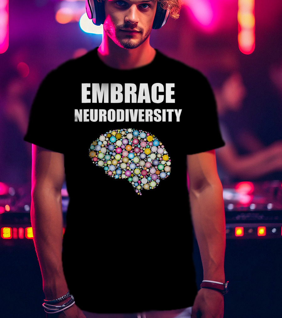 EMBRACE NEURODIVERSITY Colorful Brain Bubbles Design For ASD T-Shirt