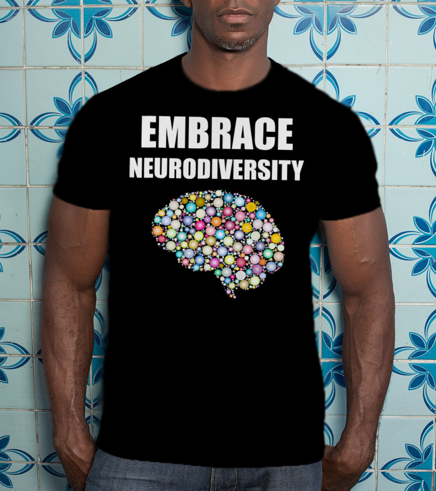 EMBRACE NEURODIVERSITY Colorful Brain Bubbles Design For ASD T-Shirt