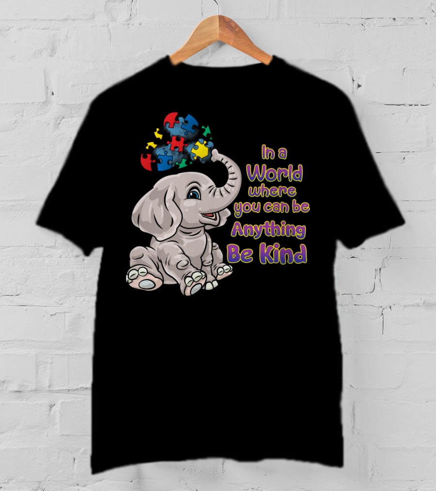 In A World Where You Can Be Anything Be Kind Elephant Puzzle Autism Awareness T-Shirt