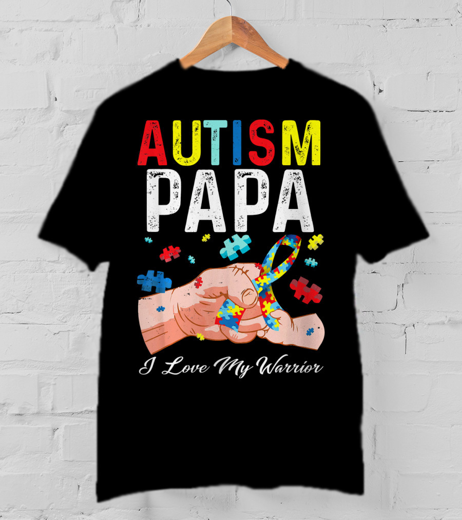 Autism Papa I Love My Warrior T-Shirt