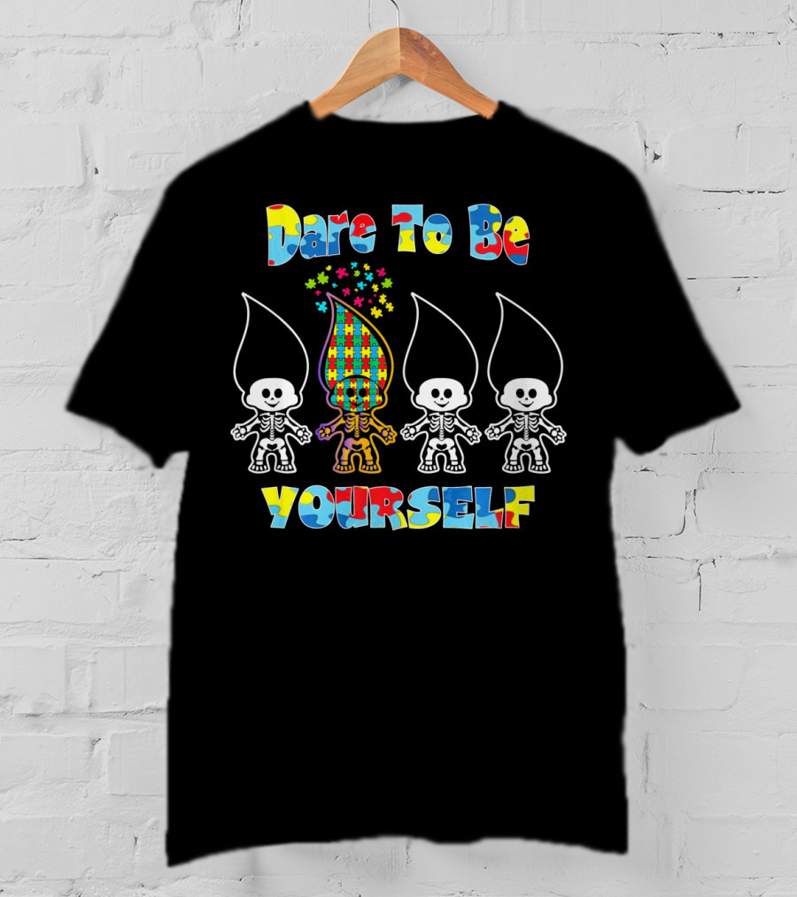 Dare To Be Yourself Puzzle Autism Awareness Troll Dolls T-Shirt